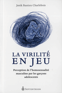 Virilité en jeu (La)